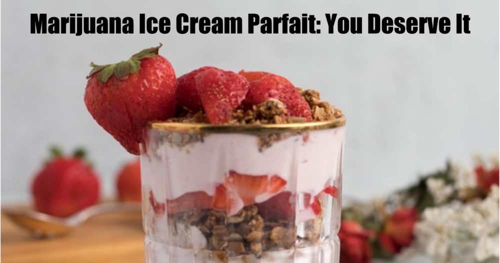 420 Ice Cream Parfait Recipe